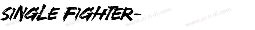single fighter字体转换
